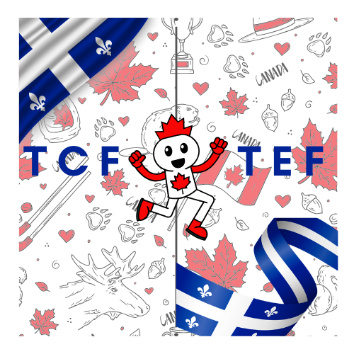 Différences TCF / TEF pour l’immigration au Canada et au Québec
